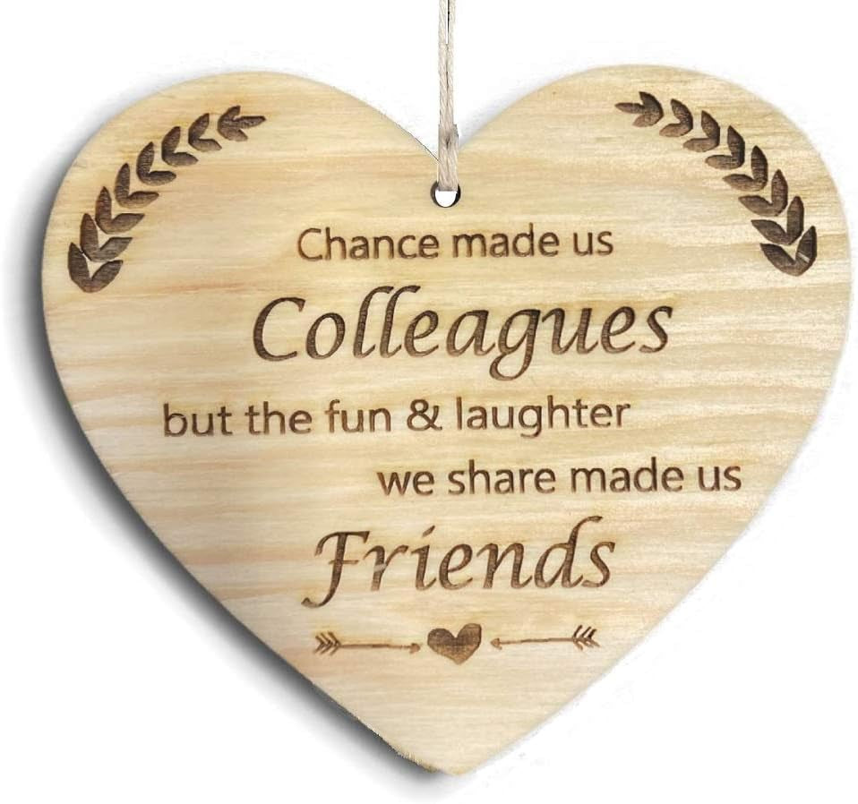 Wooden Hanging Heart Colleague Gift Heart Wooden Sign Friendship Quote Gift for Collegue Office Friends FBA