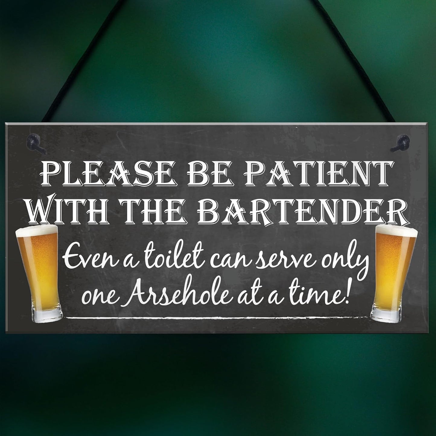 Patient Bartender Funny Pub Landlord Alcohol Gift Hanging Plaque Man Cave Sign