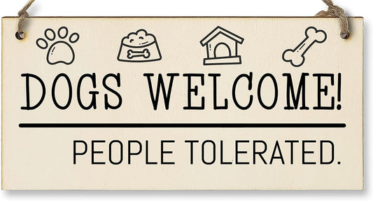 Handmade Wooden Hanging Wall Plaque Dogs Welcome People Tolerated Funny Cute Sign Pet Lover Dog Mum Dad