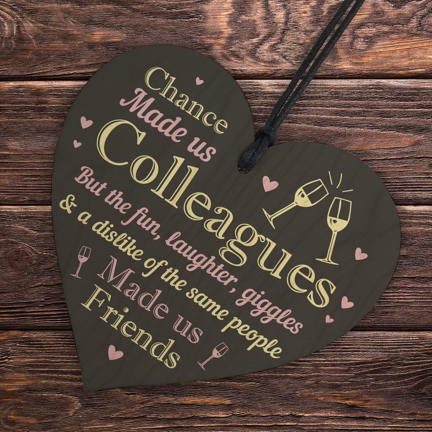 Colleague Gifts Chance Made Us Colleagues Novelty Wooden Hanging Heart Leaving Work Gift Plaque Friendship Sign