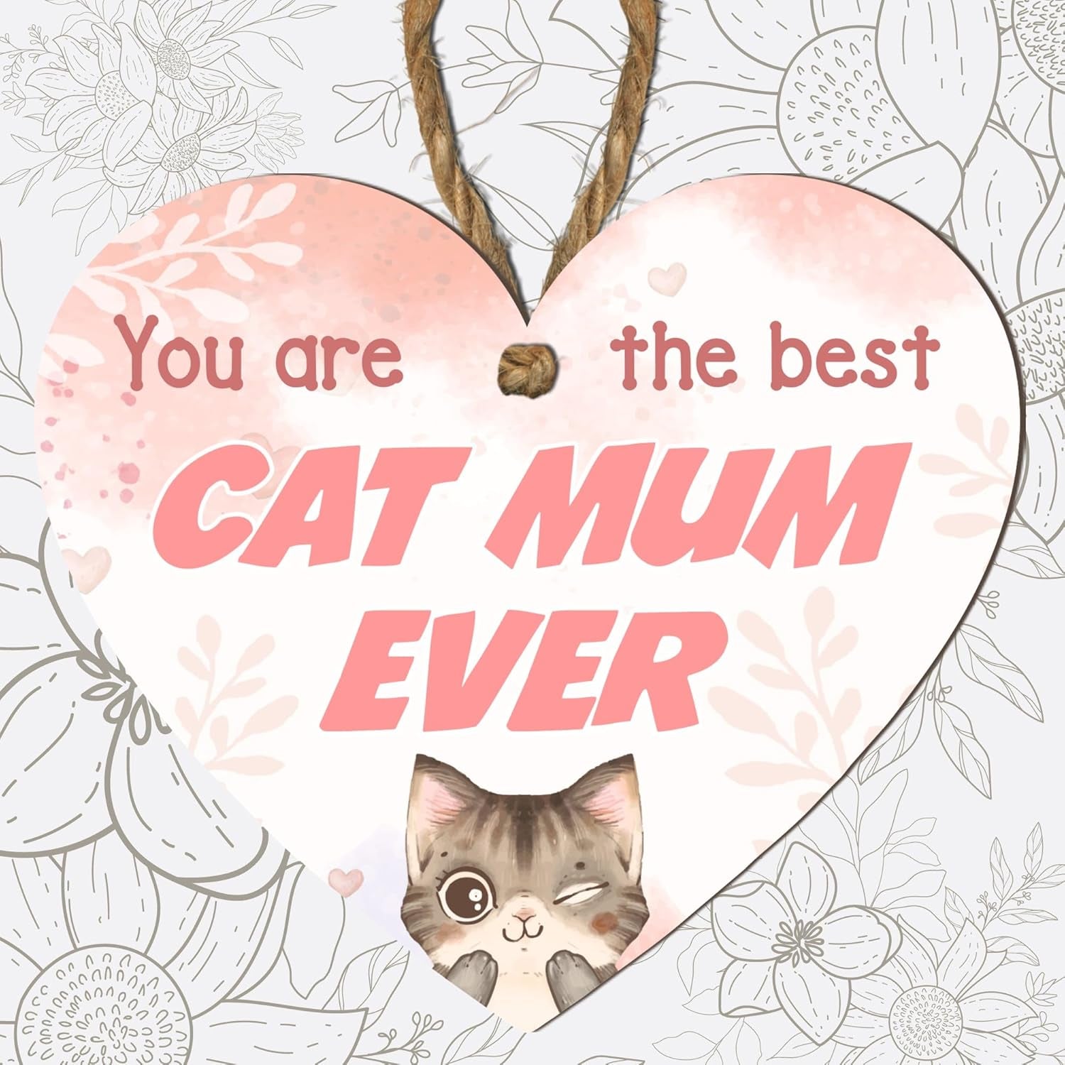 Handmade Wooden Heart Plaque - Unique Gift for Cat Mum - You Are the Best Cat Mum Ever Unique Cat Lover Gift, Birthday, Mother'S Day, Handmade, UK Made