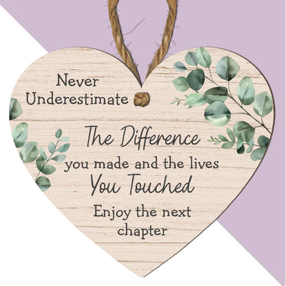 Never Underestimate the Difference You Made and the Lives You Touched – Thoughtful Retirement or Farewell Gift – Hanging Sign with Green Leaf Design – Perfect for Teachers, Colleagues, and Loved Ones