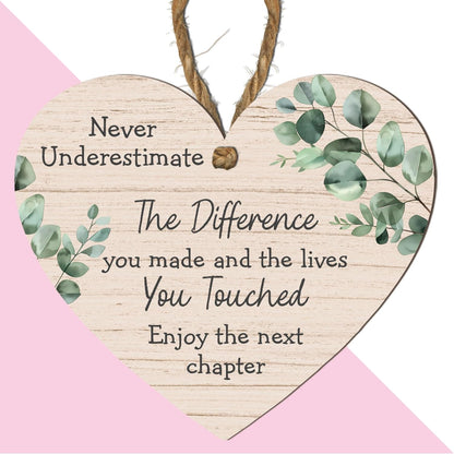 Never Underestimate the Difference You Made and the Lives You Touched – Thoughtful Retirement or Farewell Gift – Hanging Sign with Green Leaf Design – Perfect for Teachers, Colleagues, and Loved Ones