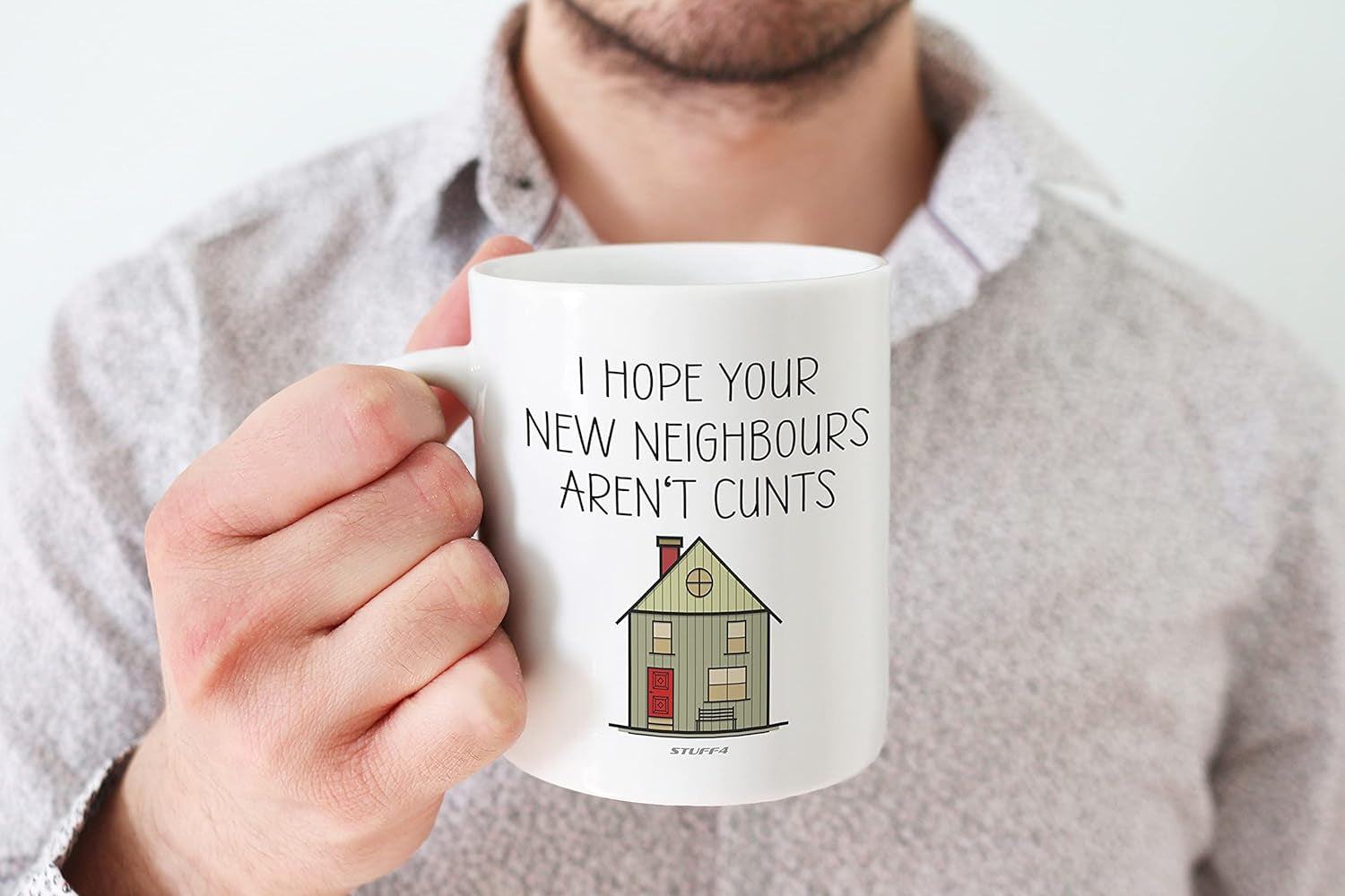 Funny New Home Gifts - I Hope Your New Neighbours Aren'T C**Ts Mug - New House Gift Ideas, Rude Moving in Gifts for Friends, First Mortgage House Warming Present, 11Oz Ceramic Dishwasher Safe Mugs