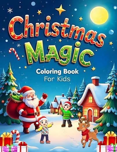 Christmas Magic Coloring Book for Kids Paperback – Large Print, 18 Nov. 2024 by MIA BENSON (Author)