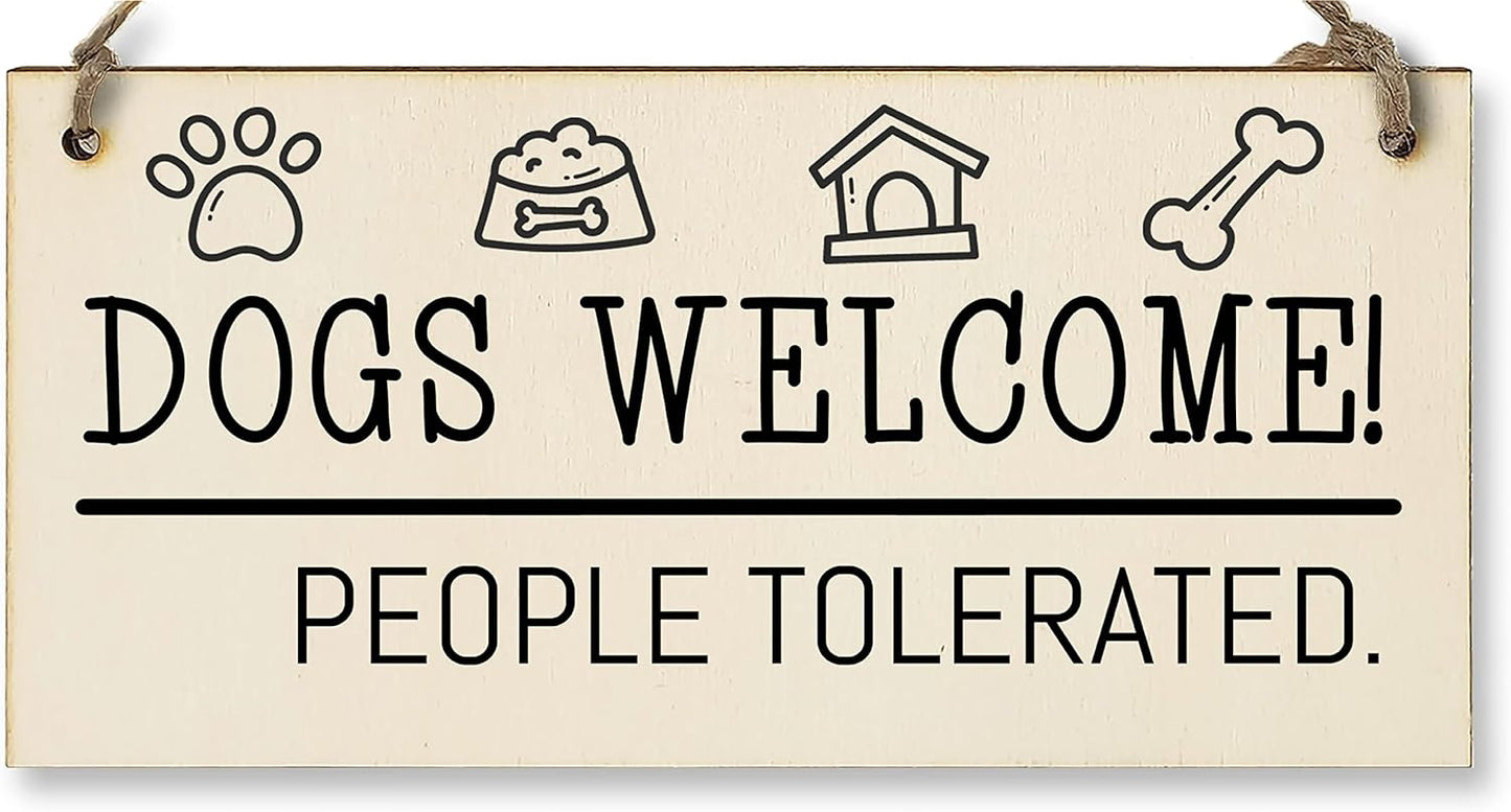 Handmade Wooden Hanging Wall Plaque Dogs Welcome People Tolerated Funny Cute Sign Pet Lover Dog Mum Dad