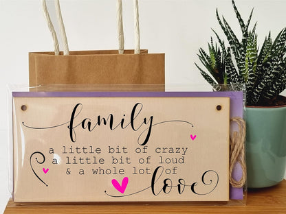 Handmade Wooden Hanging Wall Plaque Family a Little Bit Crazy Loud Love Decorative Sentimental Sign Gift Family