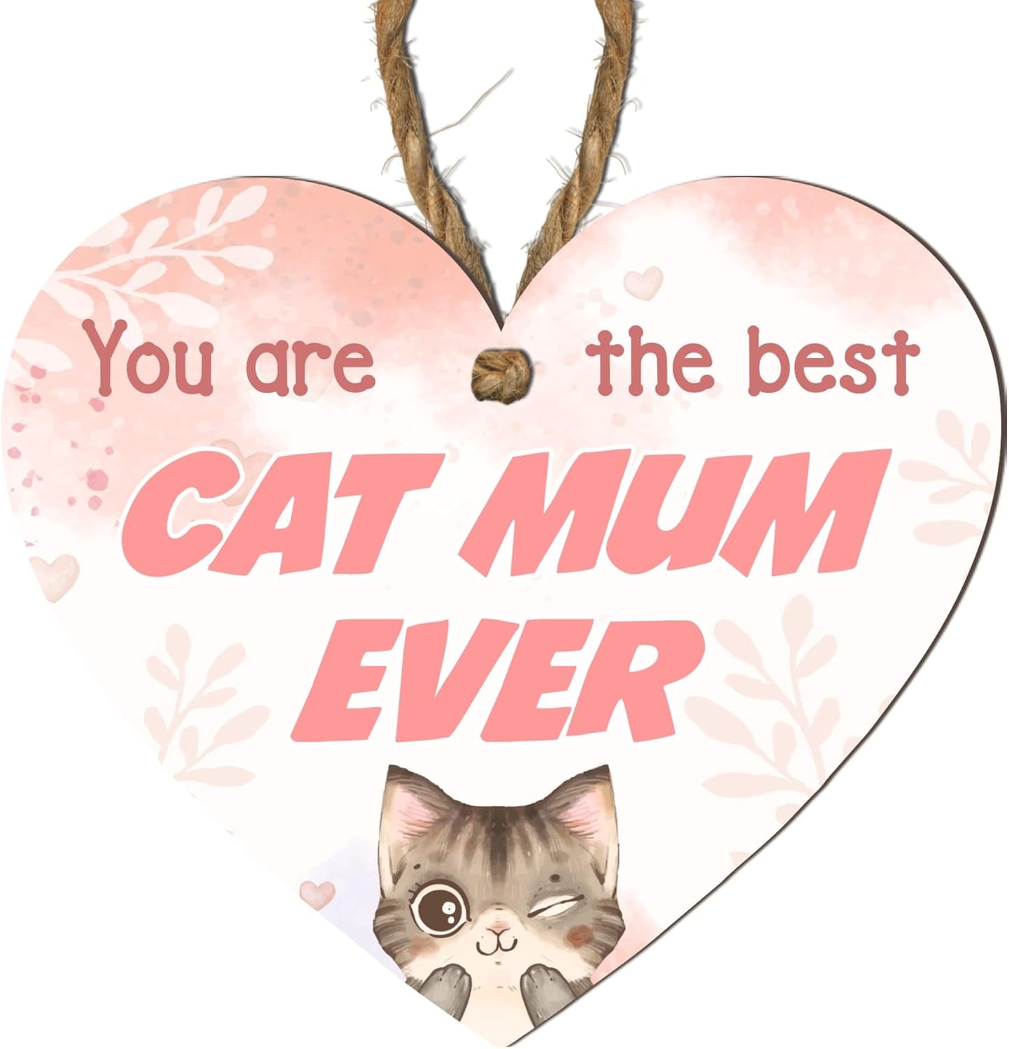 Handmade Wooden Heart Plaque - Unique Gift for Cat Mum - You Are the Best Cat Mum Ever Unique Cat Lover Gift, Birthday, Mother'S Day, Handmade, UK Made