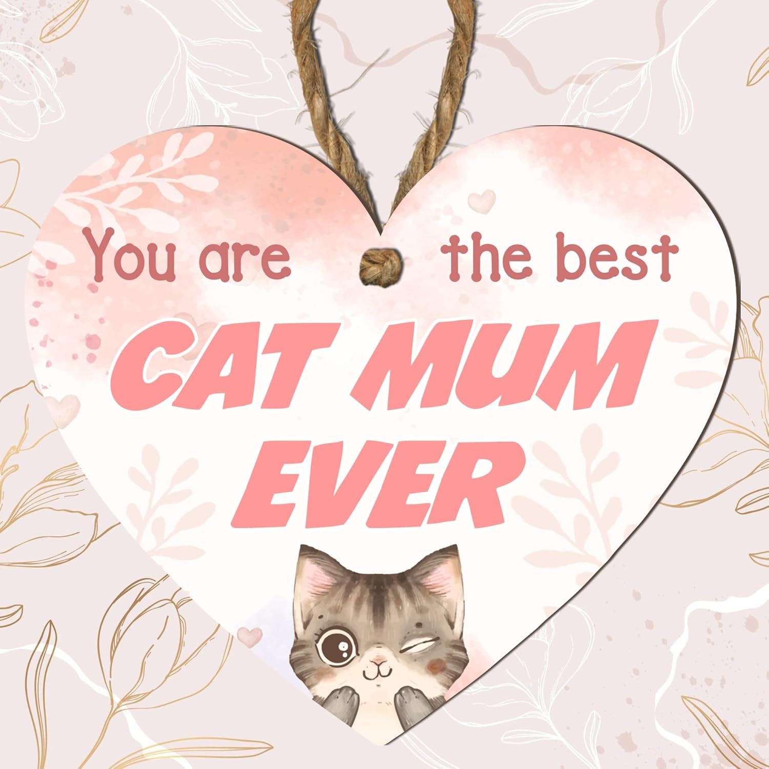 Handmade Wooden Heart Plaque - Unique Gift for Cat Mum - You Are the Best Cat Mum Ever Unique Cat Lover Gift, Birthday, Mother'S Day, Handmade, UK Made