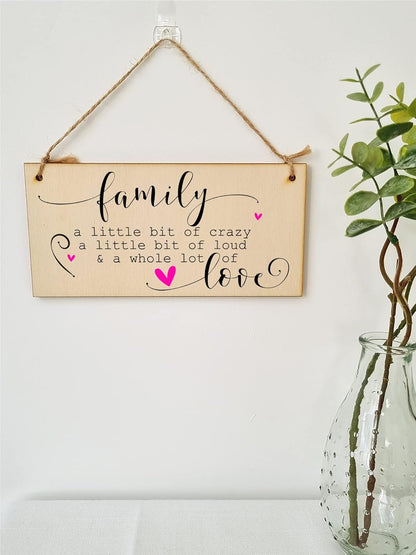 Handmade Wooden Hanging Wall Plaque Family a Little Bit Crazy Loud Love Decorative Sentimental Sign Gift Family