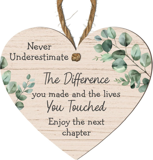 Never Underestimate the Difference You Made and the Lives You Touched – Thoughtful Retirement or Farewell Gift – Hanging Sign with Green Leaf Design – Perfect for Teachers, Colleagues, and Loved Ones