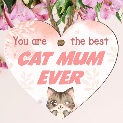 Handmade Wooden Heart Plaque - Unique Gift for Cat Mum - You Are the Best Cat Mum Ever Unique Cat Lover Gift, Birthday, Mother'S Day, Handmade, UK Made