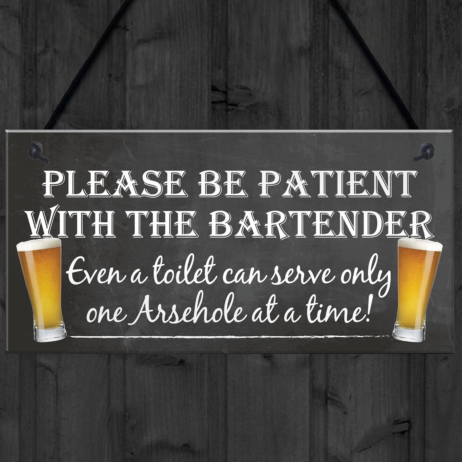 Patient Bartender Funny Pub Landlord Alcohol Gift Hanging Plaque Man Cave Sign
